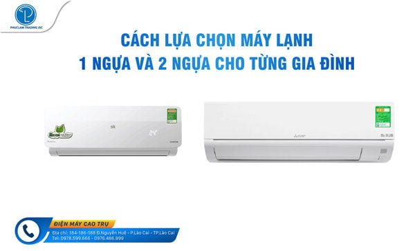 Cách lựa chọn máy lạnh 1 ngựa hay 2 ngựa